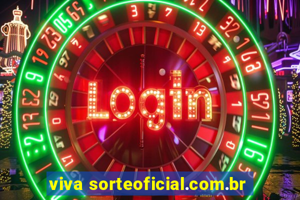 viva sorteoficial.com.br